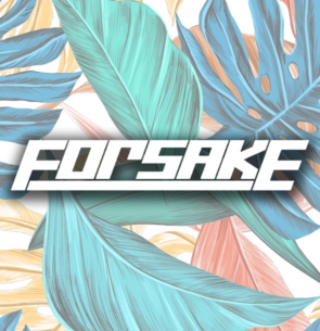 FORSAKE