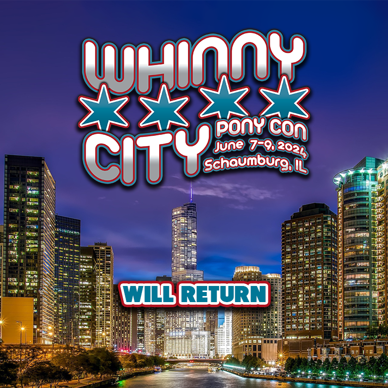 Whinny City Pony Con will return! Whinny City Pony Con