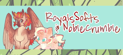 Royalsofts & Noblecrumble